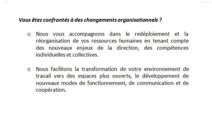 Vous êtes confrontés à des changements organisationnels 3